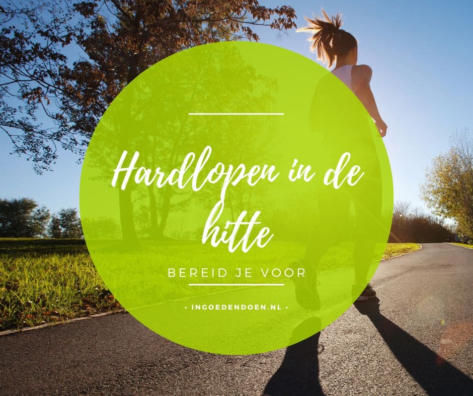 Hardlopen in de Hitte: presteren in zware omstandigheden